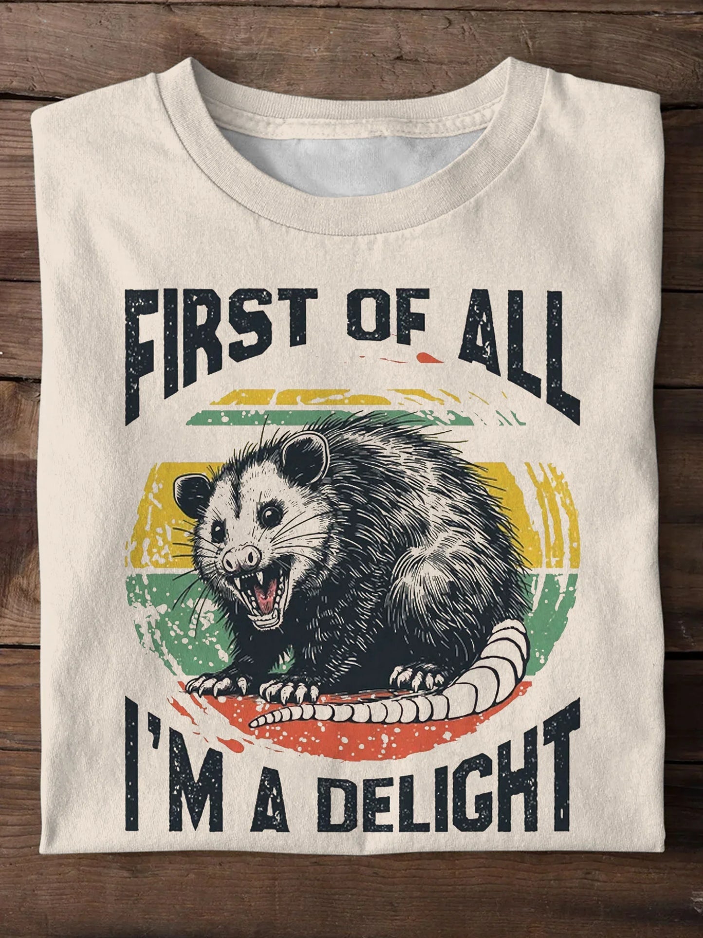 Funny First Of All I¡¯m Delight Art Print Casual T-shirt
