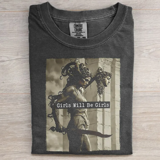 Girls Will Be Girls Medusa with the Head of Perseus Tee