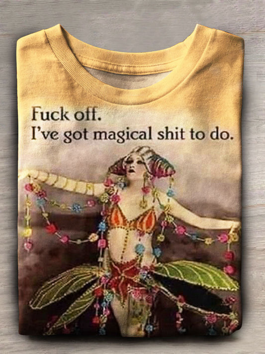 Fuck Off I've Got Magical Shit To Do Print Casual Short Sleeve Top