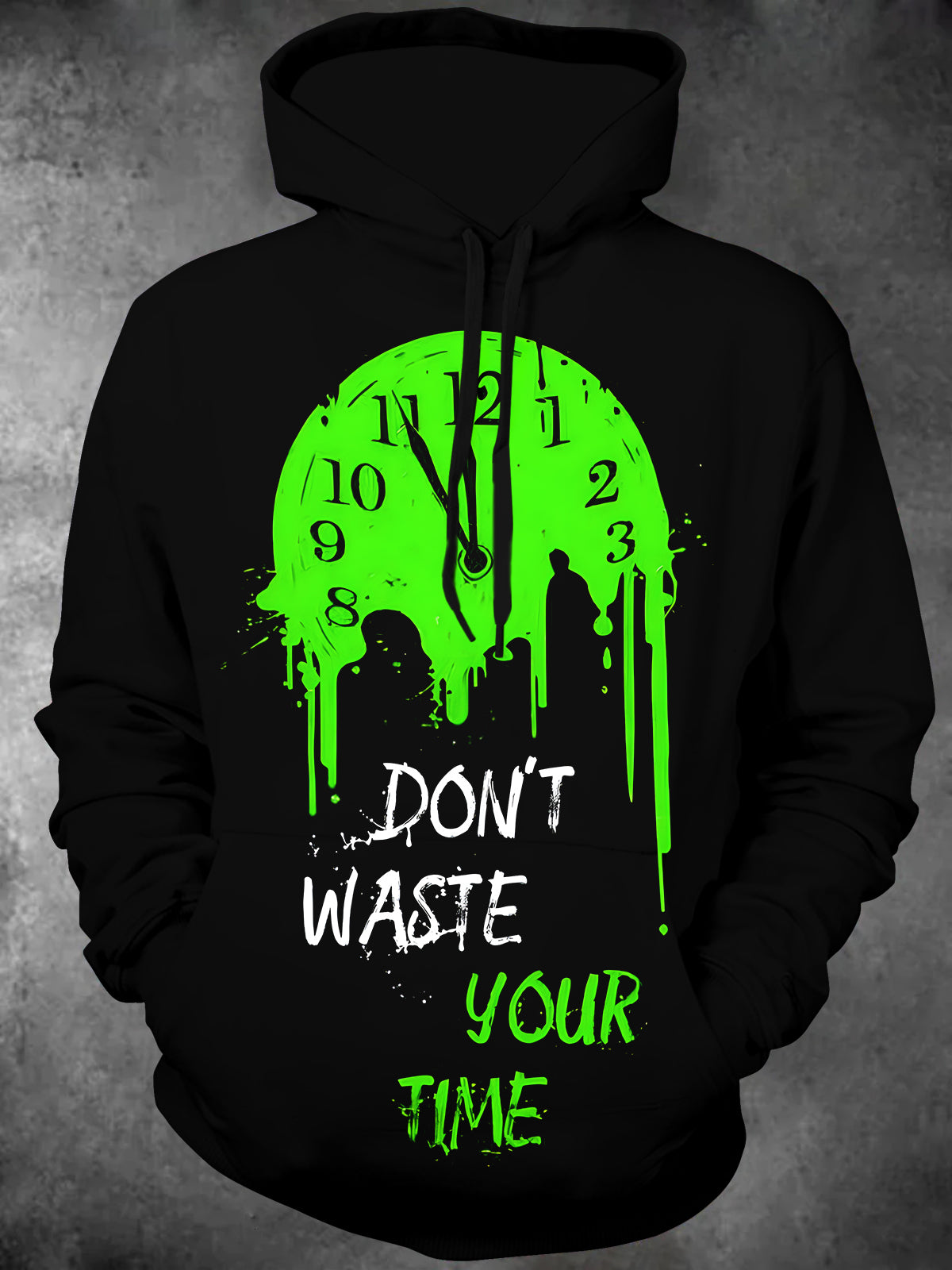 Don't Waste Your Time Long Sleeve Hooded Pocket Men's Top